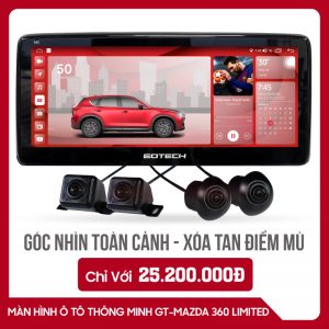 MÀN HÌNH Ô TÔ THÔNG MINH GOTECH GT MAZDA 360 LIMITED